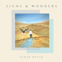 Zamar Musiq - Signs & Wonders