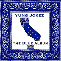 Yung Jokez - The Blue Album (Explicit)