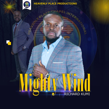 Richard Kumi - Mighty Wind
