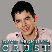 David Archuleta - Crush (Remixes)