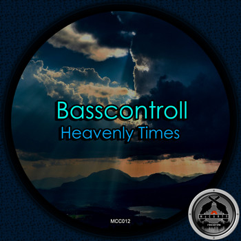 Basscontroll - Heavenly Times