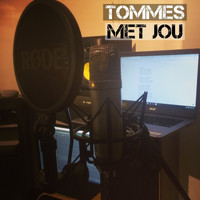 Tommes - Met Jou