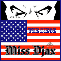 Miss Djax - The Siege