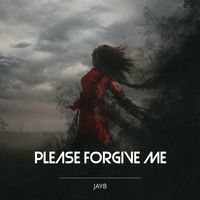 JayB - Please Forgive Me