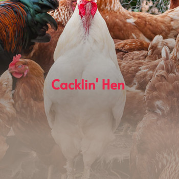Various Artists - Cacklin' Hen