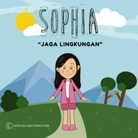 Sophia - Jaga Lingkungan