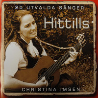 Christina Imsen - Hittills - Antologi 1985-2000