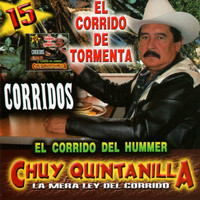 Chuy Quintanilla - El Corrido de Tormenta