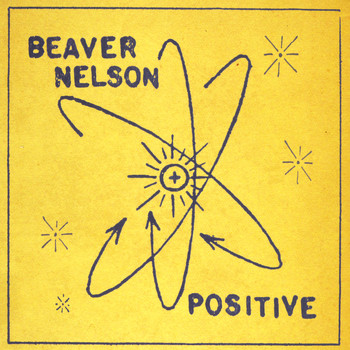 Beaver Nelson - Positive