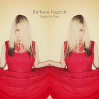 Barbara Nesbitt - Right as Rain