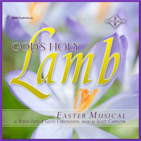 Byron Foxx & Glenn Christianson - God's Holy Lamb