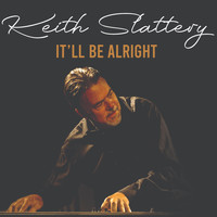 Keith Slattery - It'll Be Alright Single