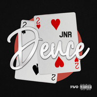Jnr - Deuce (Explicit)