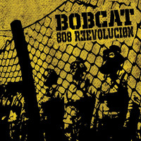 BOBCAT - 808 Reevoluciøn (Explicit)