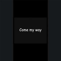 Bryan - Come My Way