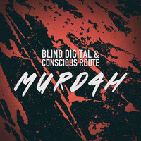 Blind Digital - Murdah (feat. Conscious Route) (Explicit)