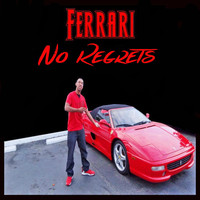 Ferrari - No Regrets