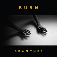Branches - Burn