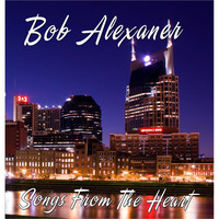 Bob Alexander - Songs from the Heart