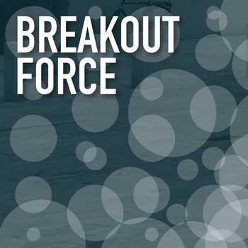 Various Artists - Breakout Force