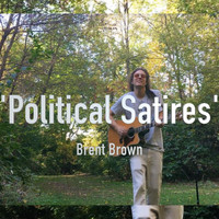Brent Brown - Politcal Satires