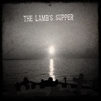 Brother Bones - The Lamb's Supper