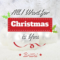 Brittni Paiva - All I Want for Christmas Is You