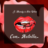 J.Mandy & Blu Wine - Con Nutella