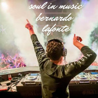 Bernardo Lafonte - Soul in Music