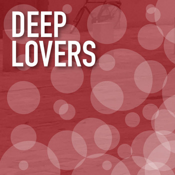 Various Artists - Deep Lovers