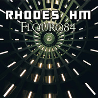 Rhodes HM / - Flouro84