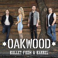 Oakwood - Bullet from a Barrel