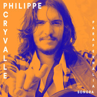 Philippe Cryvalle - Parafernália Sonora