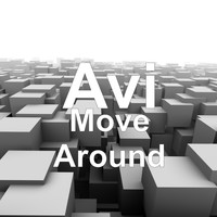 Avi - Move Around (Explicit)