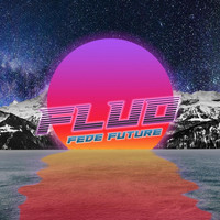Fede Future - Fluo