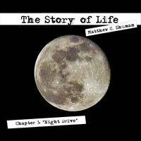 Matthew C. Shuman - Chapter 3: Night Drive