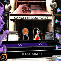 Caly - Gangster Jazz (feat. Sim-1)