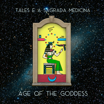 Tales e a Sagrada Medicina - Age of the Goddess