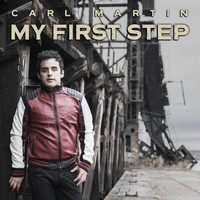 Carl Martin - My First Step