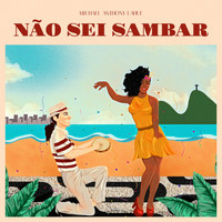 Michael Anthony Lahue - Não Sei Sambar (feat. Binho Euphoria)