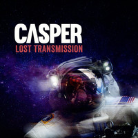 Casper - Lost Transmission (Explicit)