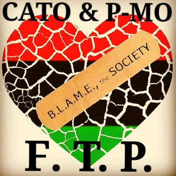 Cato & P-Mo - F.T.P. (For the People) (Explicit)