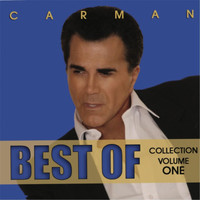 Carman - Best Of Collection, Vol. 1