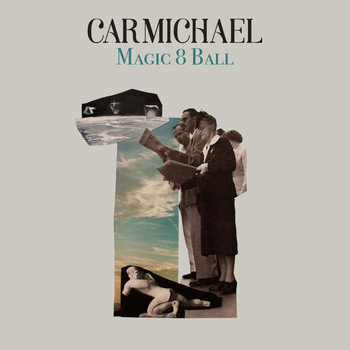 Carmichael - Magic 8 Ball