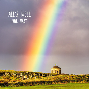 Phil Hart - All's Well