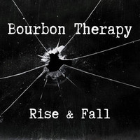 Bourbon Therapy - Rise & Fall