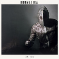 Drumatica - Little Lady