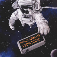 David Sancho - From Home