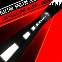 Electro Spectre - A Different Kind of Love EP