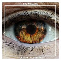 Eve Williams - Scratch the Surface